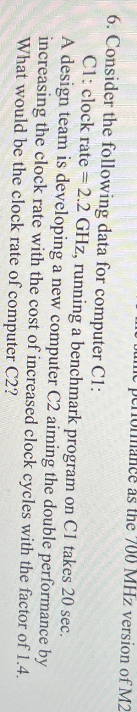  Consider the following data for computer C1 : C1 : clock