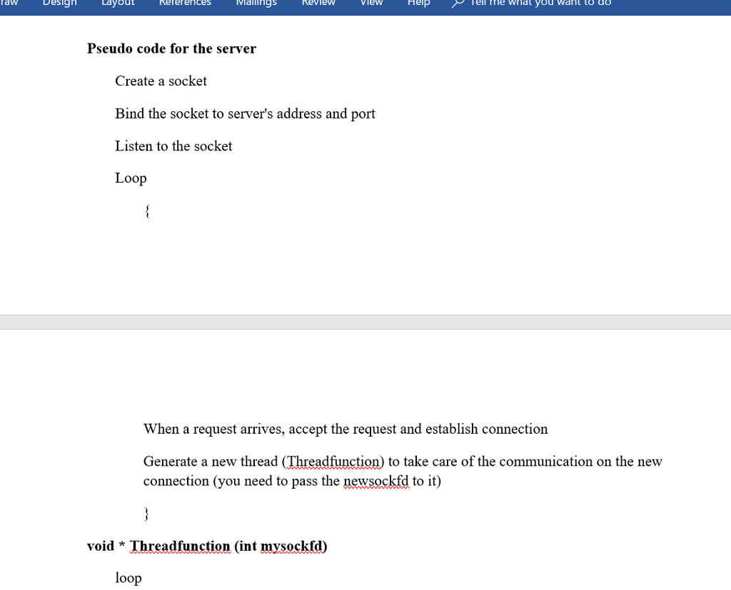 The code should be in C language Goal: To improve the client-server