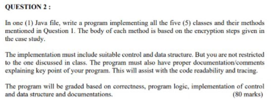 program that implements your teammates new encryption procedures/steps. The encryption steps are