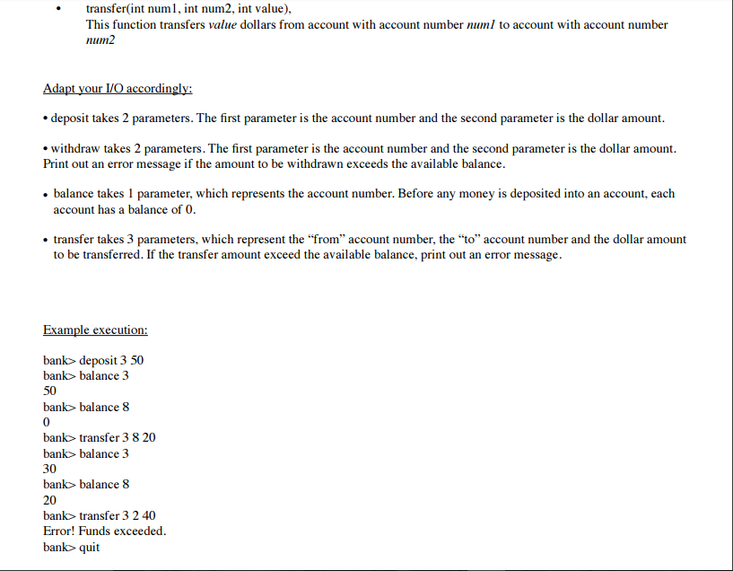 The user can enter the following commands: "deposit withdraw balance" and "quit".