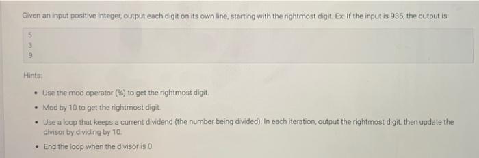 Java Given an input positive integer, output each digit on its own