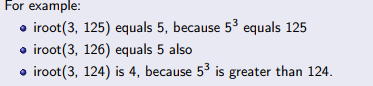 Analysis of runtime Problem statement: The integer root function: iroot(k, ) returs
