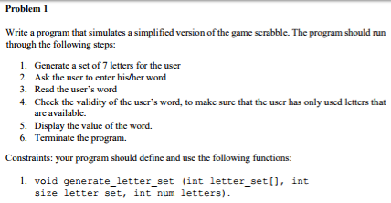 Using C programming Problem l Write a program that simulates a simplified