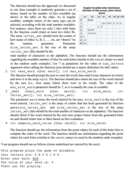 version of the game scrabble. The program should run through the following