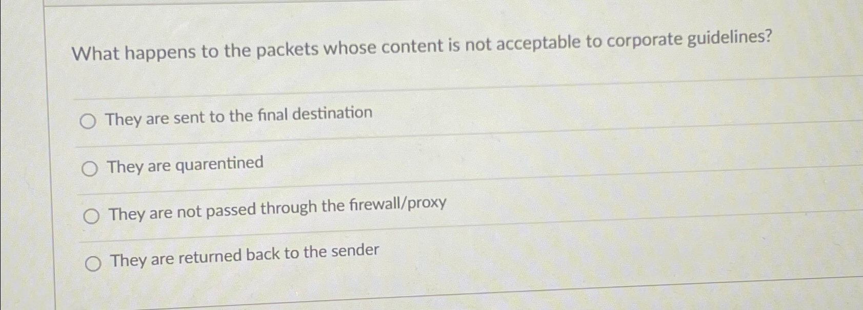  What happens to the packets whose content is not acceptable to