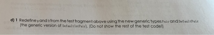  public class DefaultIntPair implements IntPair { private int firstNum, secondNum; public