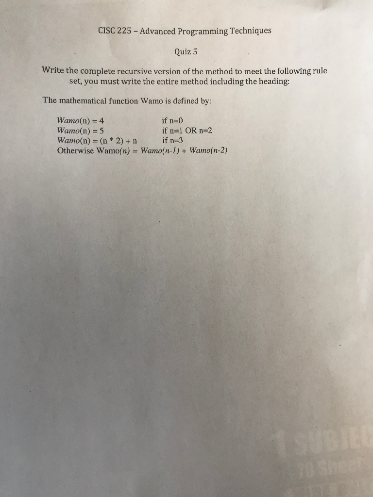 CISC 225 - Advanced Programming Techniques Quiz 5 Write the complete