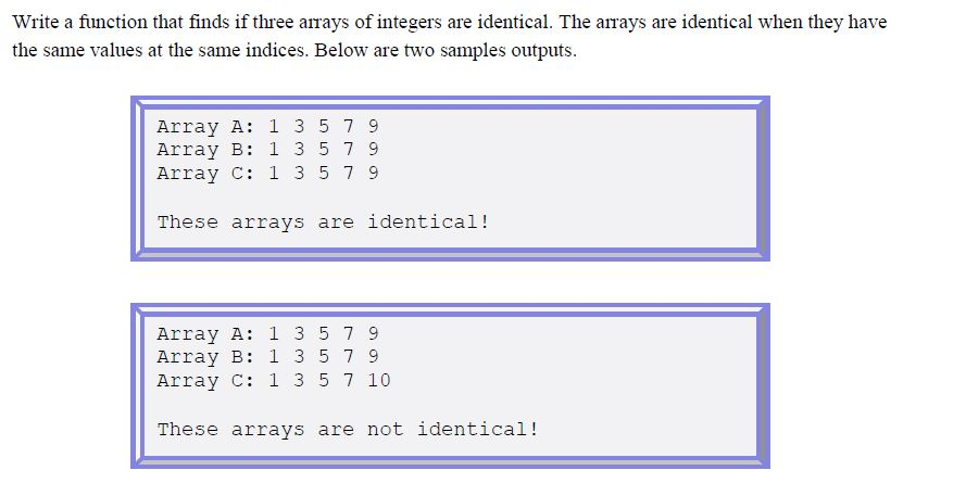  C Language Please Write a function that finds if three arrays