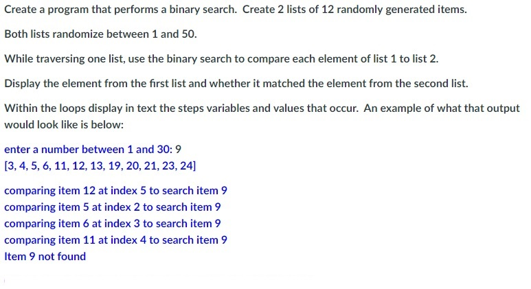 a program that performs a binary search. Create 2 lists of 12