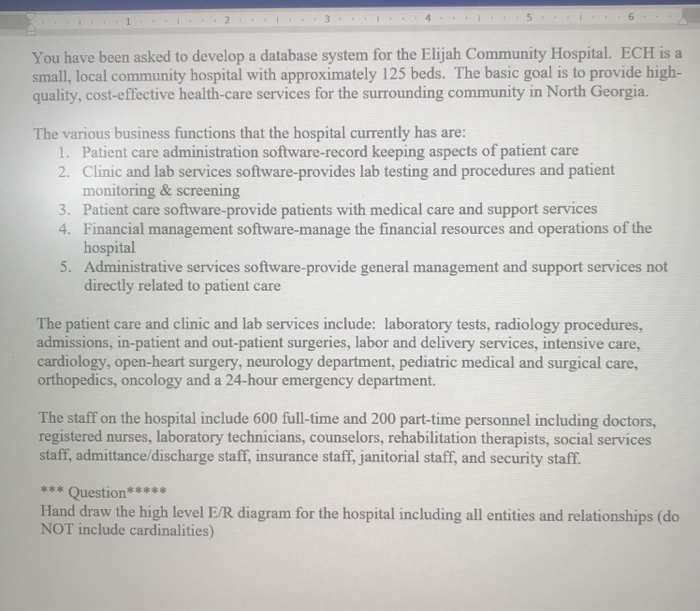  5 You have been asked to develop a database system for