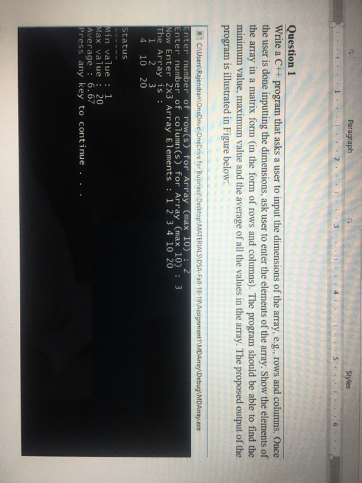  Paragraph Question 1 Write a C++ program that asks a user
