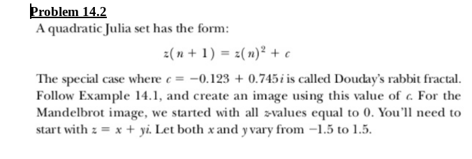 Using Matlab please help solving all steps, comments needed Problem 14.2 A