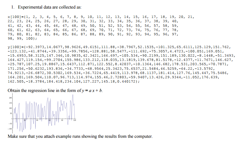 Write a C program that does the following Experimental data are collected