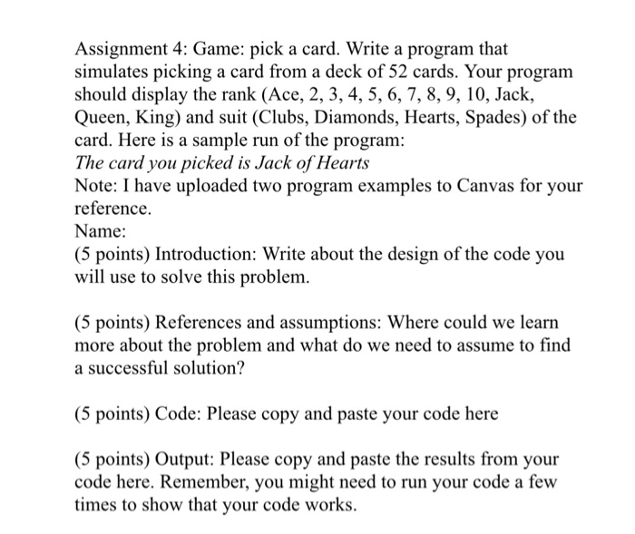  Assignment 4: Game: pick a card. Write a program that simulates