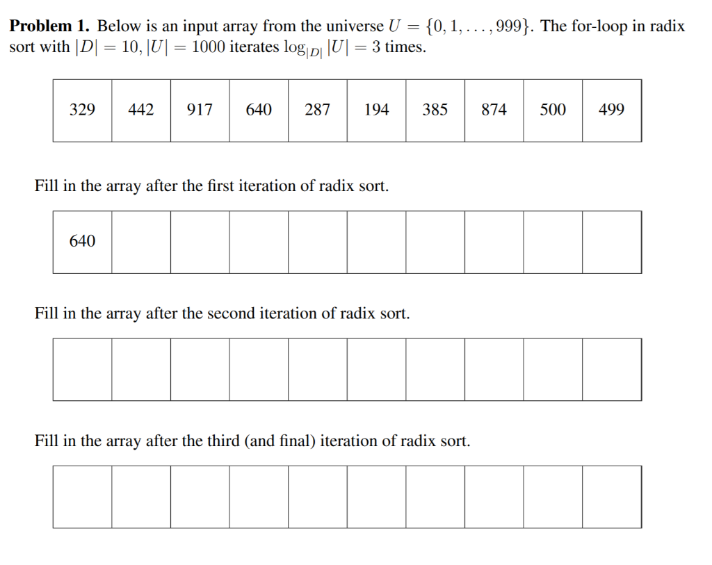 Problem 1. Below is an input array from the universe U