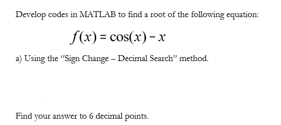 Matlab question! Please show the code, if you could include %comments would