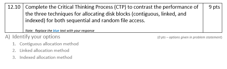 Operation System For Example: 12.10 Complete the Critical Thinking Process (CTP) to