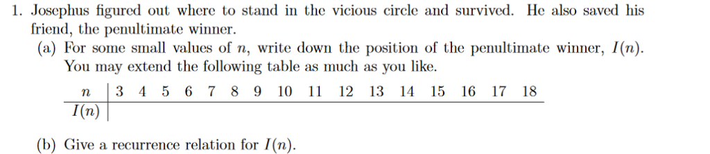 Could someone please help me with this question its regarding the Josephus