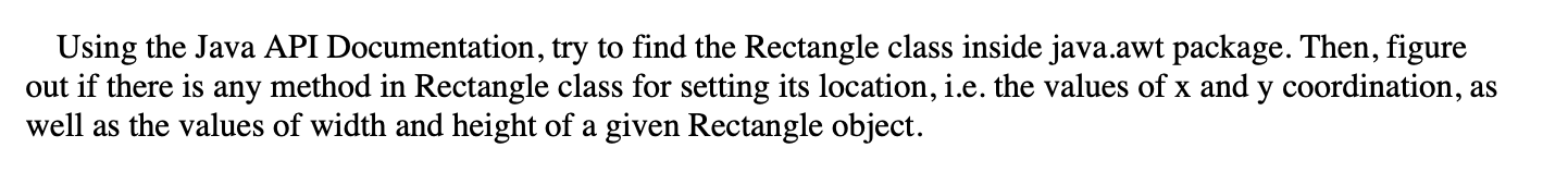 upvote for original solution. Using the Java API Documentation, try to find