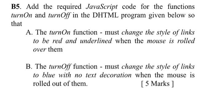  B5. Add the required JavaScript code for the functions turnOn and