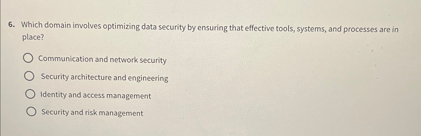  Which domain involves optimizing data security by ensuring that effective tools,