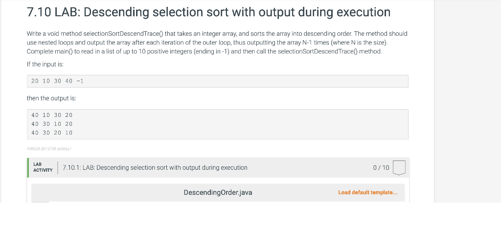 I need answer for this in java please 7.10 LAB: Descending selection