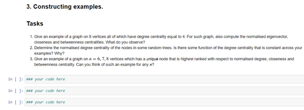  Answer in Python code, using networkx 3. Constructing examples. Tasks 1.