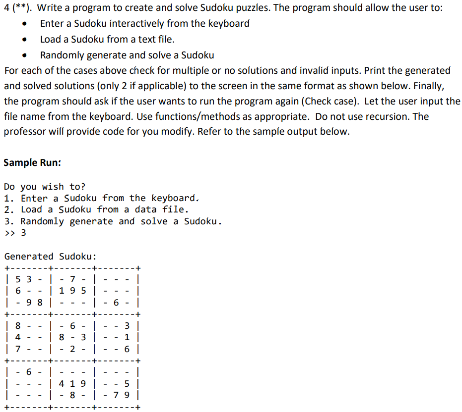  4 (**). Write a program to create and solve Sudoku puzzles.