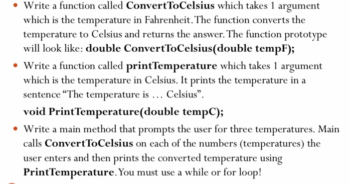  This coding is for C++ Write a function called ConvertToCelsius which