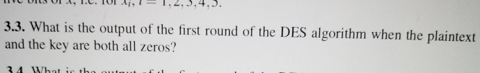 please provide answer with steps 1,2,3,4,. 3.3. What is the output