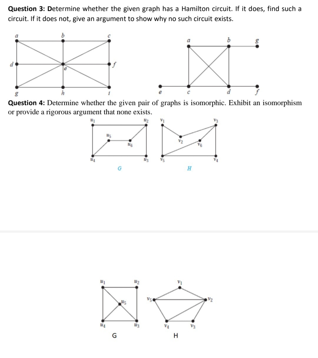  Question 3: Determine whether the given graph has a Hamilton circuit.