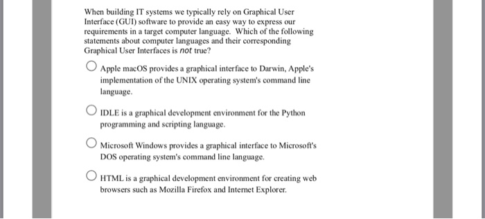  When building IT systems we typically rely on Graphical User Interface