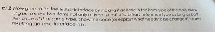  public class DefaultIntPair implements IntPair { private int firstNum, secondNum; public