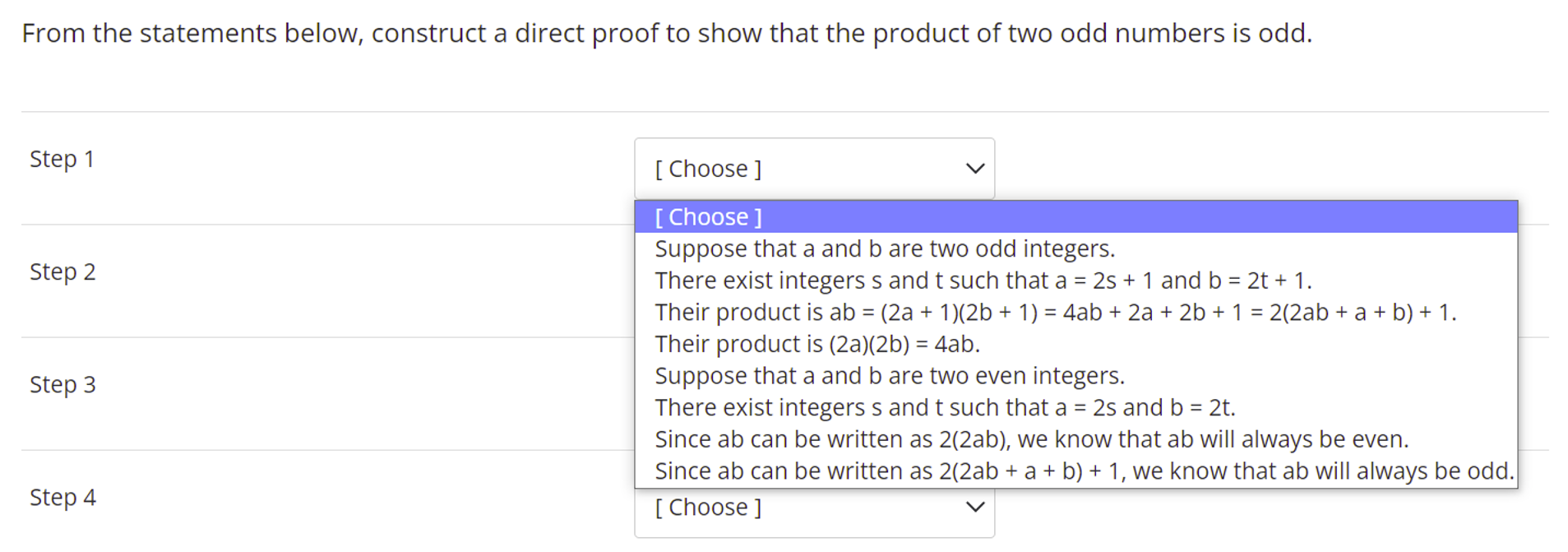  From the statements below, construct a direct proof to show that