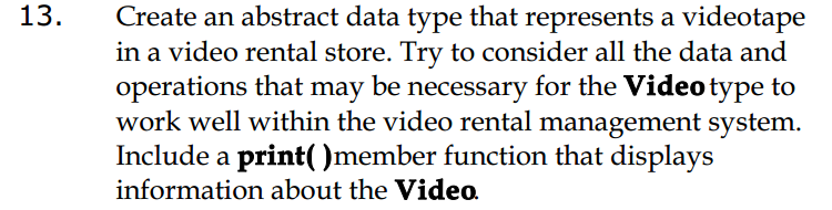 C ++ code? Create an abstract data type that represents a videotape