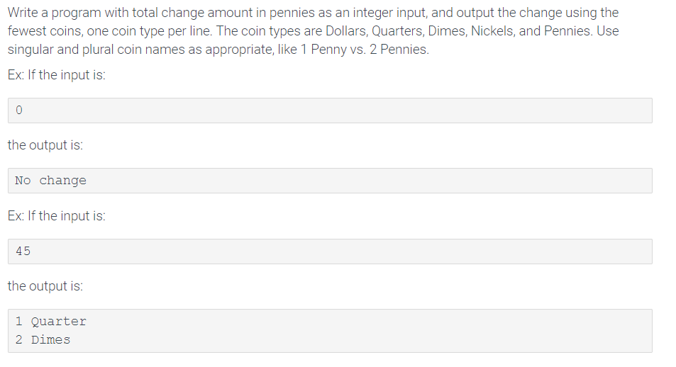  In Java, please. Write a program with total change amount in