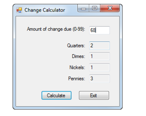 C# In this exercise, youll develop a form that tells how many
