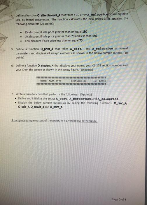 Problem Write a program that calculates the sale price of products. The