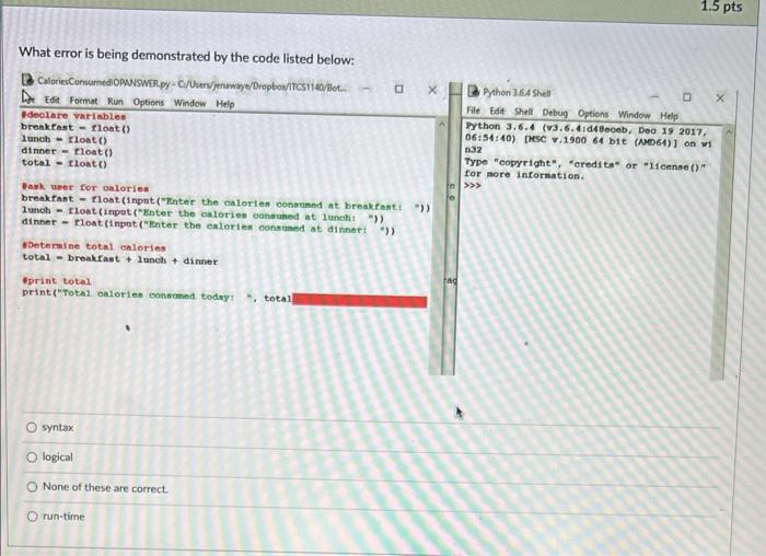  What error is being demonstrated by the code listed below: syntax
