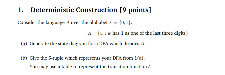  Deterministic Construction [9 points] Consider the language A over the alphabet