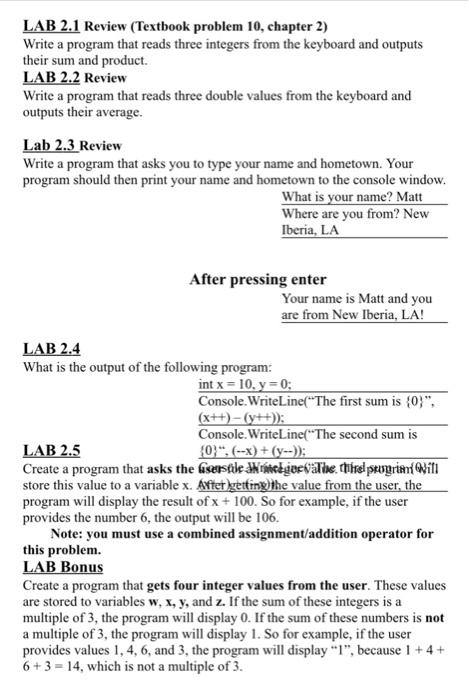  Visual studio C# Write a program that reads three integers from