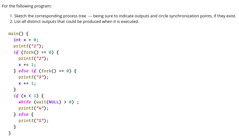  For the following program: 1. Sketch the corresponding process tree ---