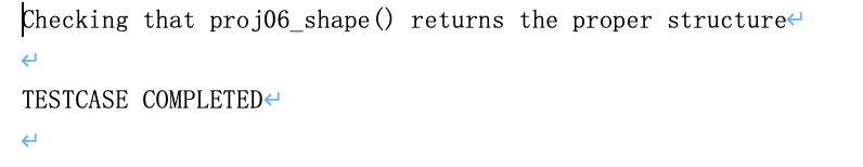 file named proj06_shape.py. Inside it, declare a function proj06_shape(), which takes no