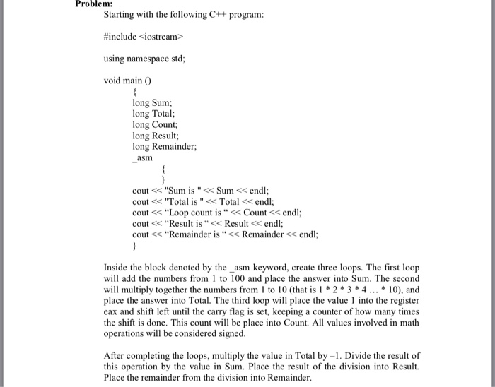 In Assembly x86 Problem: Starting with the following C++ program #include using