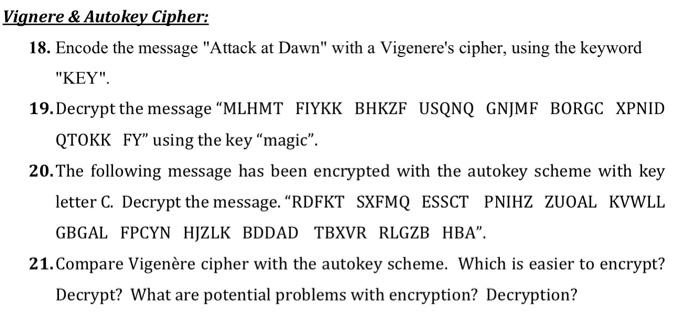  solve step by step 18. Encode the message "Attack at Dawn"
