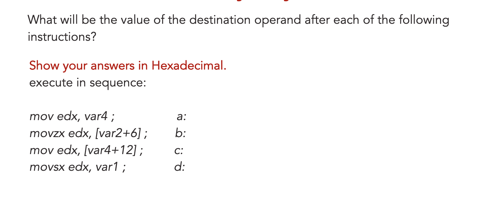  Prob 4: (20 points) Use the follow ing variable definitions: data