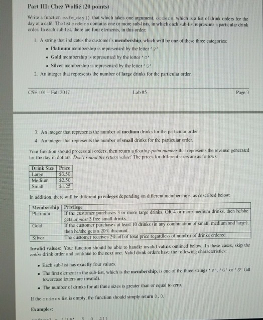  Python programming Part IIl: Chez Wolfi (20 points) Write a function