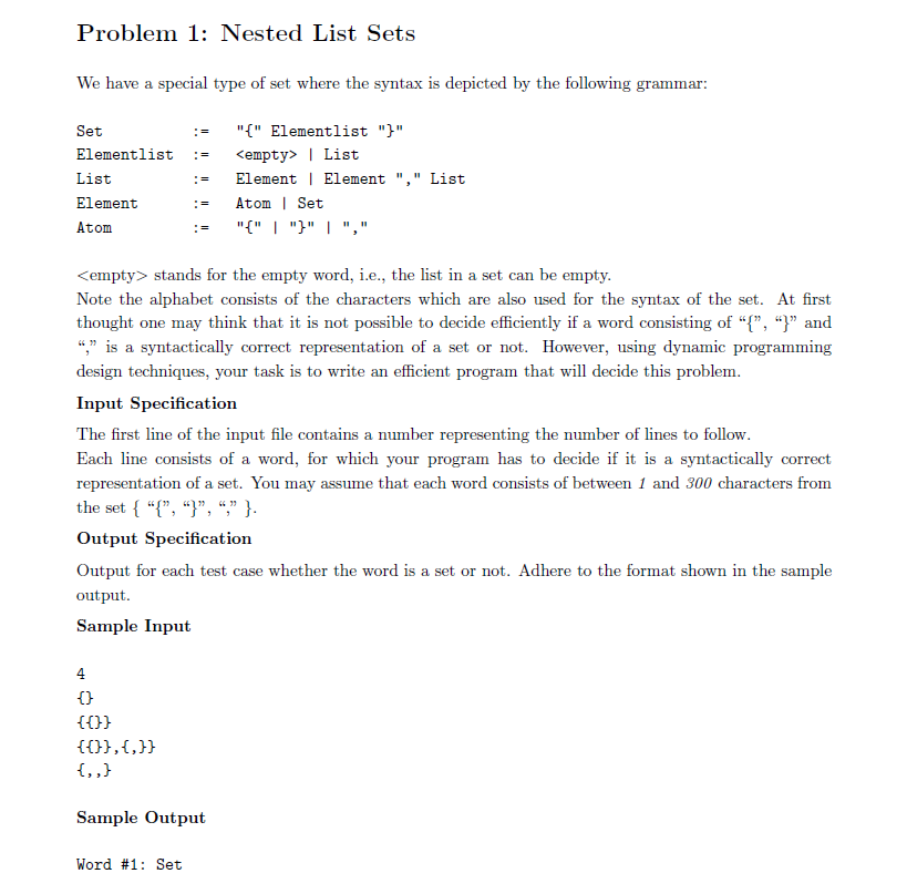  Use python to solve this. Problem 1: Nested List Sets We