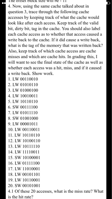  Tag = 3 Index = 1 Block offset = 4 4