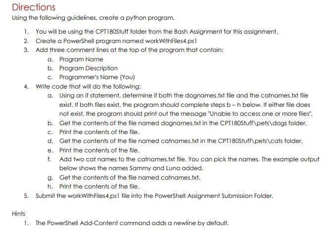  4. Directions Using the following guidelines, create a python program. 1.